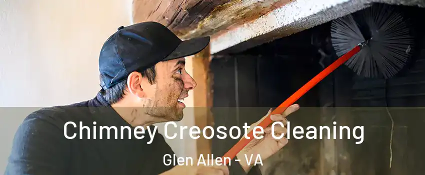  Chimney Creosote Cleaning Glen Allen - VA