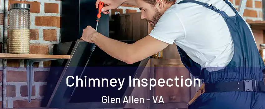  Chimney Inspection Glen Allen - VA