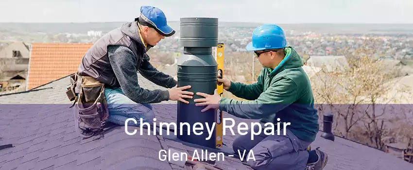  Chimney Repair Glen Allen - VA