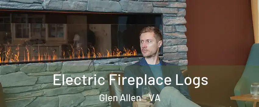  Electric Fireplace Logs Glen Allen - VA
