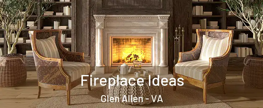  Fireplace Ideas Glen Allen - VA