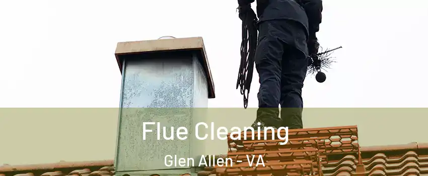  Flue Cleaning Glen Allen - VA