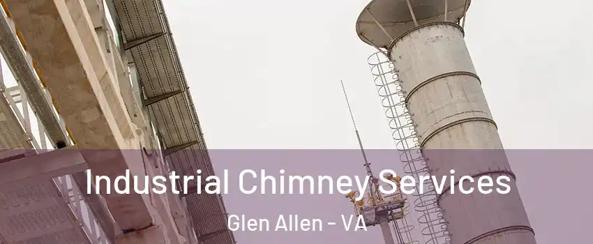  Industrial Chimney Services Glen Allen - VA