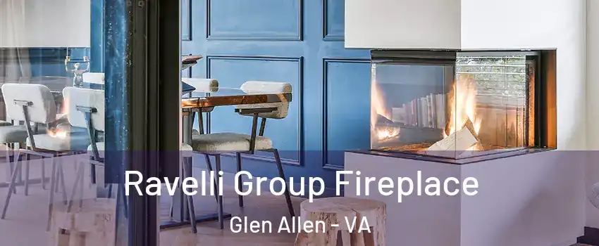  Ravelli Group Fireplace Glen Allen - VA